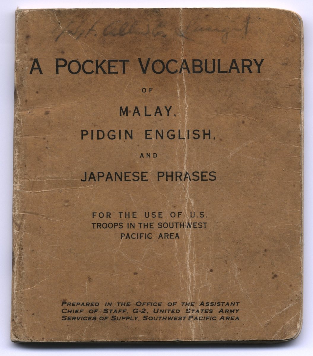 His field phrasebook, “Sgt. Allen E. Sweigert” written across the top in his own hand.