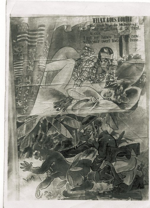 A photograph of a printed wartime cartoon in two panels: above, a man in a checked jacket leans over a woman lying in bed beside a curtain patterned with stars and stripes; below, figures crawl through broad-leaved jungle undergrowth past a cooking pot, one of them in an Australian slouch hat. The printed caption reads "THAT GOES DOUBLE" over "The Slick Yank (in Melbourne): / Take your sweet time at the front, Aussie-- / I got my hands full right now-- / with your sweet toots... at home--".
