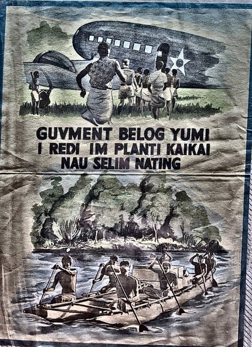 The illustrated face of a Tok Pisin leaflet, printed in colour in two panels: above, villagers in laplaps walking toward a large transport aeroplane marked with a white American star, one man carrying a bow; below, eight men paddling an outrigger canoe along a wooded shore. The lettering between them reads "GUVMENT BELOG YUMI / I REDI IM PLANTI KAIKAI / NAU SELIM NATING" -- our government has plenty of food ready and is giving it out for nothing.